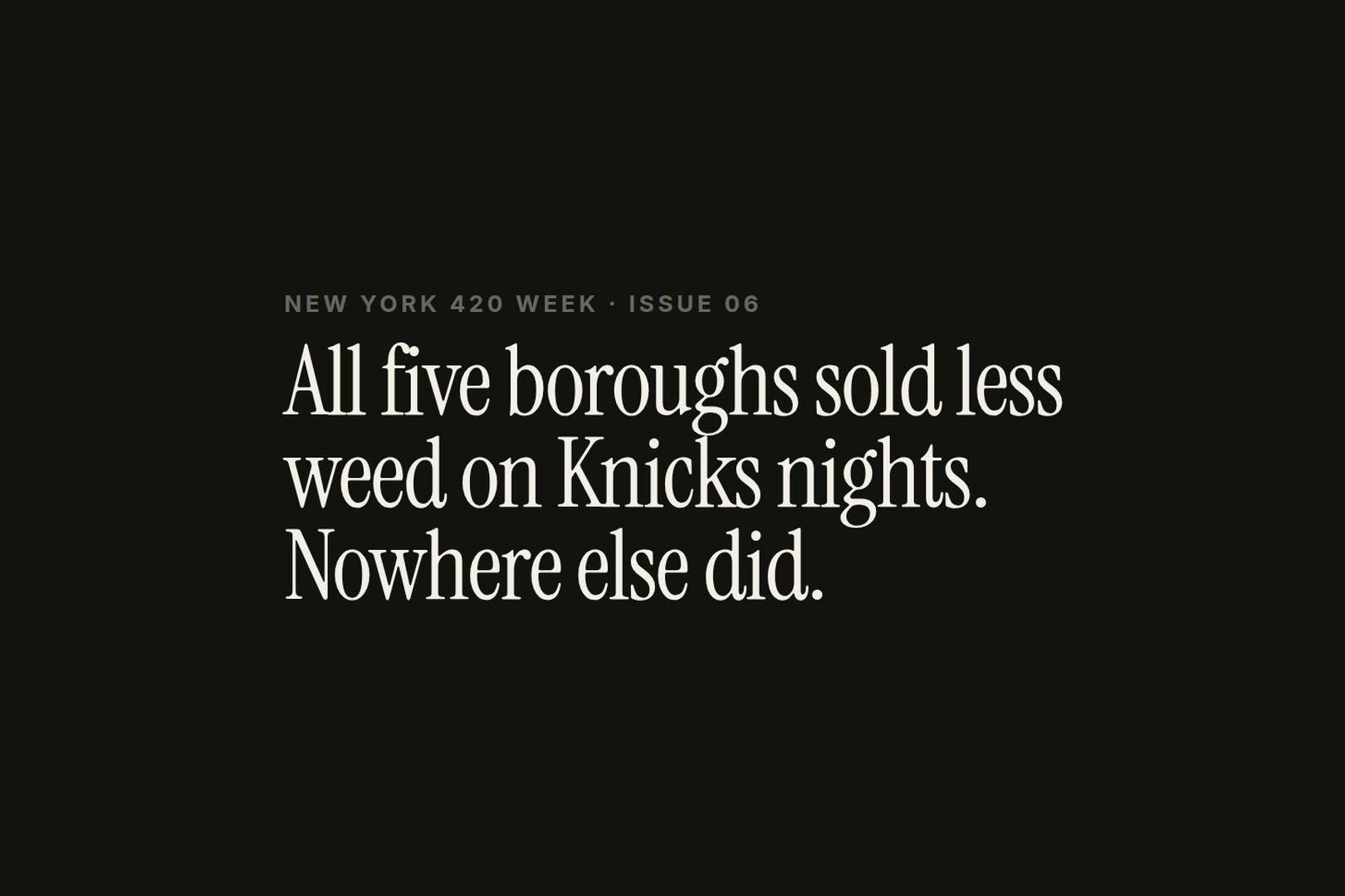 All five boroughs sold less weed on Knicks nights. Nowhere else did.