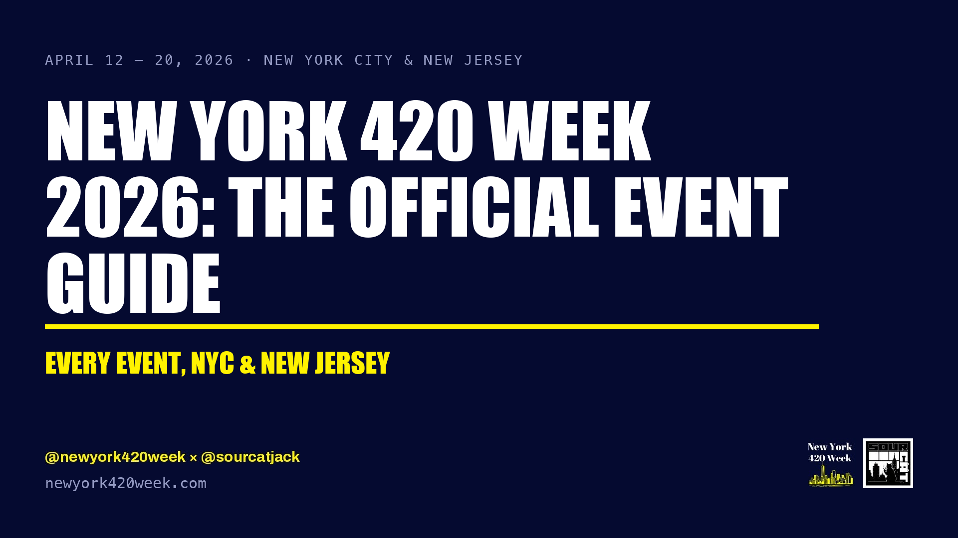Story Week New York 420 Week 2026- The Official Event Guide · New York 420 Week
